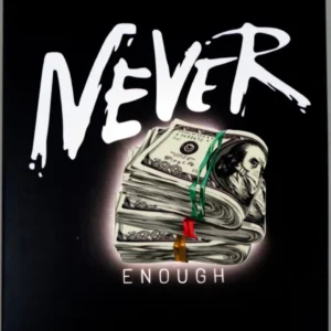 never-enough-led