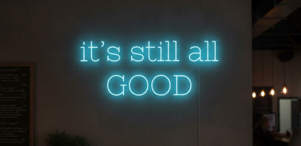Still Good Vibes