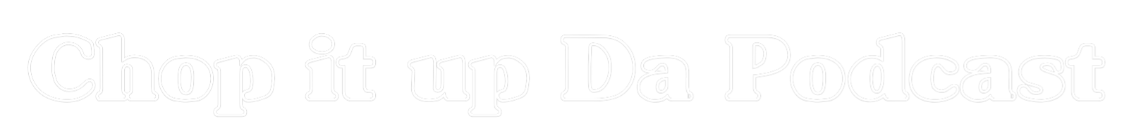 Chop it up Da Pod... - Image 3