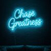 Chase Greatness neon sign in ice blue on brick wall