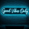 Good Vibes Only neon sign in ice blue