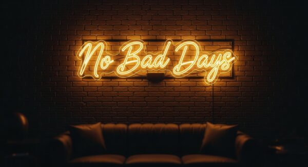 No Bad Days neon sign in yellow