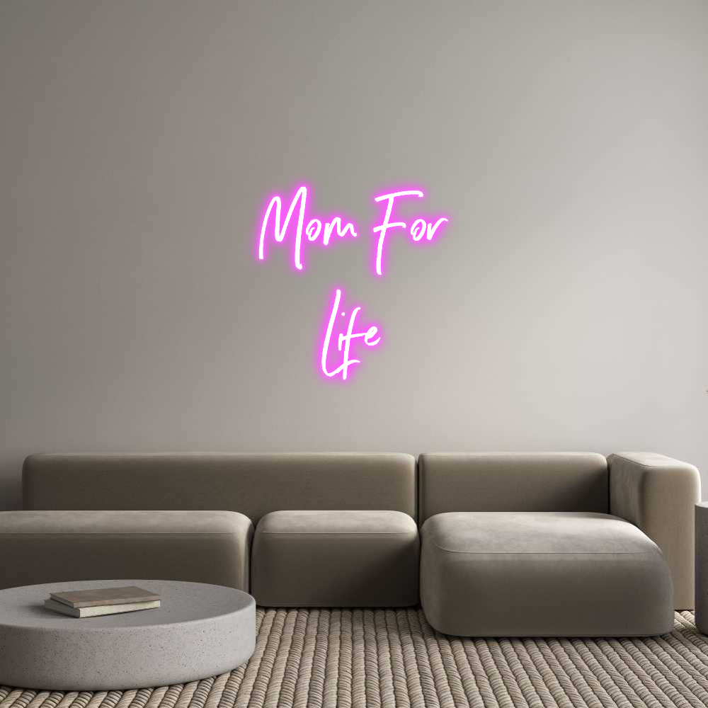 Mom For
Life